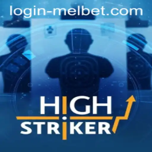 Exploring the Exciting World of HighStriker and Melbet Login