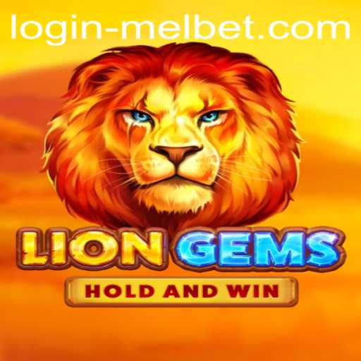 Discover the Exciting World of LionGems and Explore Melbet Login